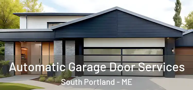  Automatic Garage Door Services South Portland - ME
