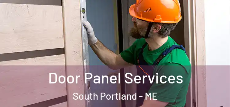  Door Panel Services South Portland - ME