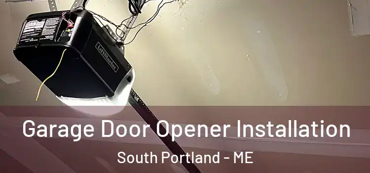 Garage Door Opener Installation South Portland - ME
