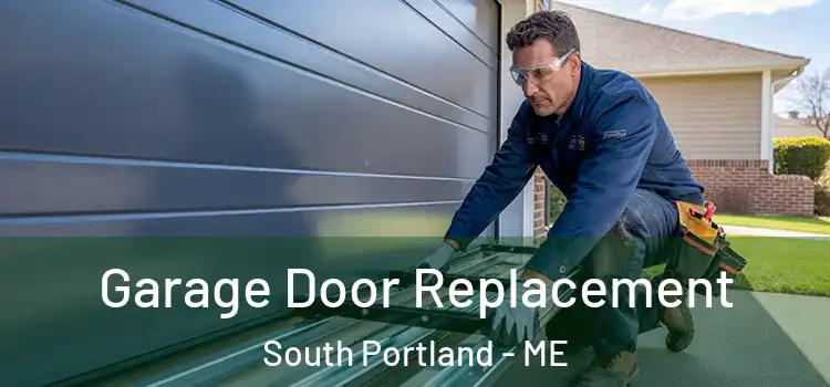  Garage Door Replacement South Portland - ME