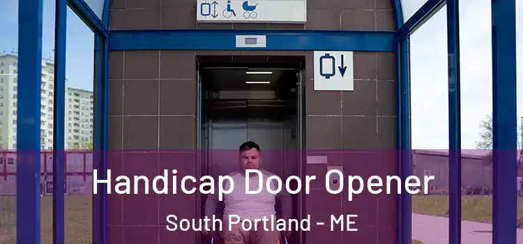 Handicap Door Opener South Portland - ME