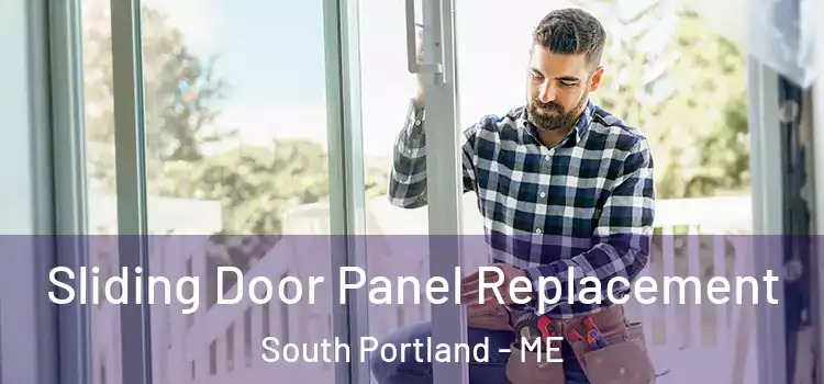  Sliding Door Panel Replacement South Portland - ME