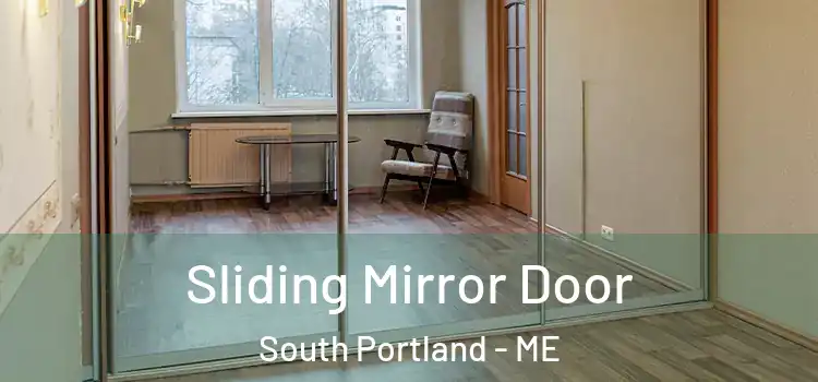  Sliding Mirror Door South Portland - ME