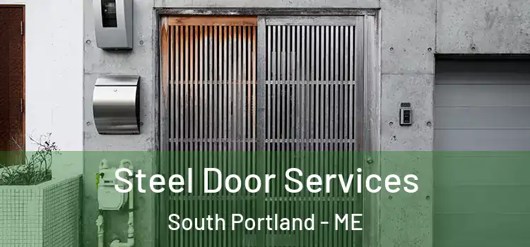Steel Door Services South Portland - ME