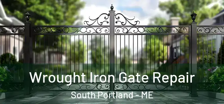 Wrought Iron Gate Repair South Portland - ME